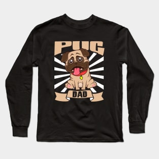 Pug Dad - Pug Long Sleeve T-Shirt